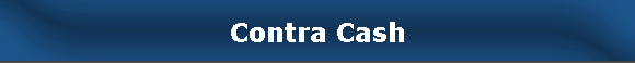 Contra Cash